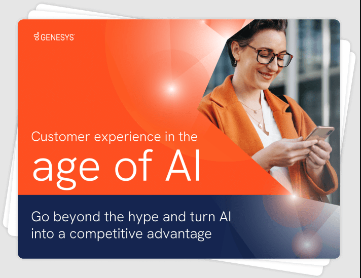 Five takeaways from the Genesys report, Customer Experience in the Age of AI