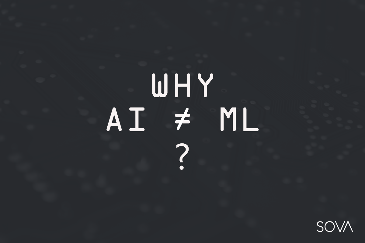 Why Does AI ≠ ML? Considering The Examples Of Chatbots Creation.